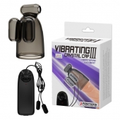 Дымчатая насадка-мастурбатор с вибрацией Vibrating Crystal Cap III - Baile - в Кирове купить с доставкой