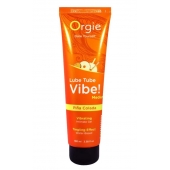 Гель с эффектом вибрации Lube Tube Vibe Medium Pina Colada - 100 мл. - ORGIE - купить с доставкой в Кирове