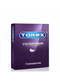 Презервативы Torex  Ультратонкие  - 3 шт. - Torex - купить с доставкой в Кирове