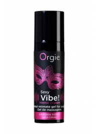 Гель для массажа ORGIE Sexy Vibe Intense Orgasm - 15 мл. - ORGIE - купить с доставкой в Кирове