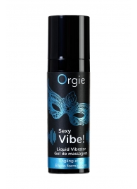 Гель для массажа ORGIE Sexy Vibe Liquid Vibrator с эффектом вибрации - 15 мл. - ORGIE - купить с доставкой в Кирове