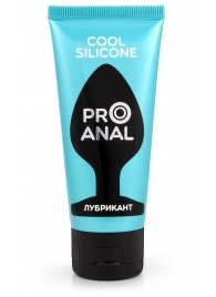 Водно-силиконовый лубрикант ProAnal Cool Silicone - 50 гр. - Биоритм - купить с доставкой в Кирове