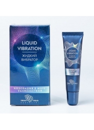 Возбуждающий крем-гель Liquid Vibration - 15 гр. - БиоМед - купить с доставкой в Кирове