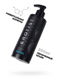 Лубрикант на водной основе Erotist Neutral - 250 мл. - Erotist Lubricants - купить с доставкой в Кирове