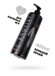 Анальный лубрикант Erotist Anal на водной основе - 400 мл. - Erotist Lubricants - купить с доставкой в Кирове