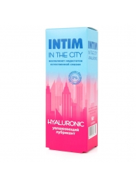 Увлажняющий лубрикант на водной основе Intim in the city Hyaluronic - 60 гр. - Биоритм - купить с доставкой в Кирове