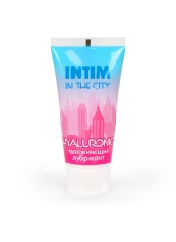 Увлажняющий лубрикант на водной основе Intim in the city Hyaluronic - 60 гр. - Биоритм - купить с доставкой в Кирове