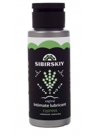 Интимный лубрикант на водной основе SIBIRSKIY с ароматом кипариса - 100 мл. - Sibirskiy - купить с доставкой в Кирове