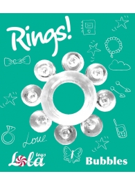 Прозрачное эрекционное кольцо Rings Bubbles - Lola Games - в Кирове купить с доставкой
