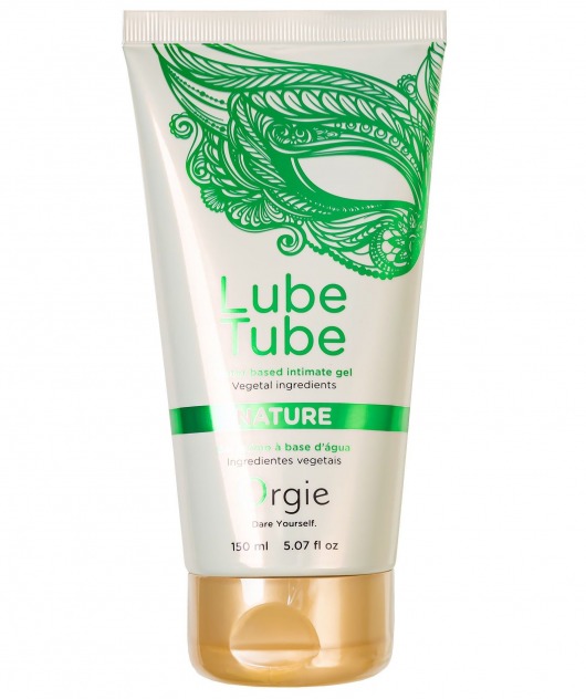 Интимный гель на водной основе Lube Tube Nature - 150 мл. - ORGIE - купить с доставкой в Кирове