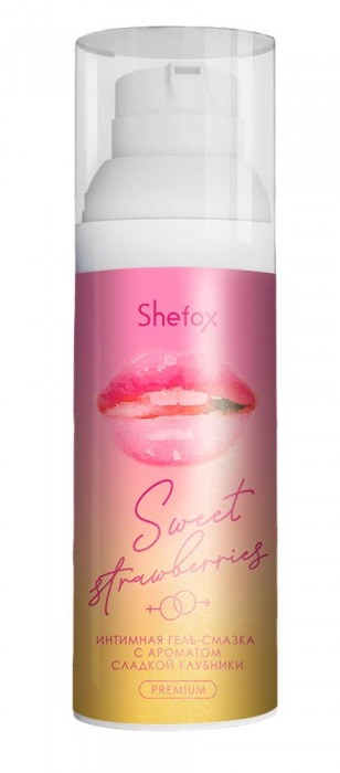 Интимная гель-смазка Shefox Premium «Сладкая клубника» - 50 мл. - Shefox - купить с доставкой в Кирове